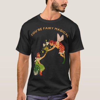 Youre fairy magical girl in wheelchair T-Shirt