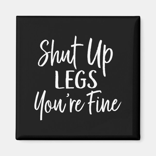 You're Fine Shirt For Gym - Funny Workout  Magnet (Front)