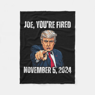 You're Fired Donald Trump For President 2024 Fleece Blanket