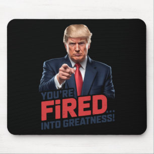 You're Fired Into Greatness! 1 Mouse Pad