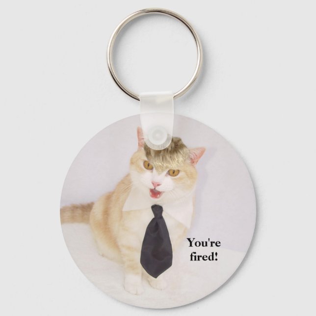 You're fired! key ring (Front)
