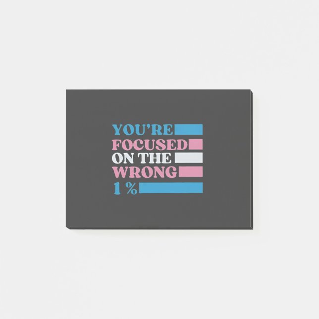 You're Focused on the Wrong 1 Percent LGBT Trans Post-it Notes (Front)