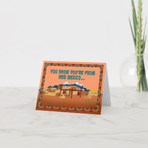 You're From New Mexico If... Card