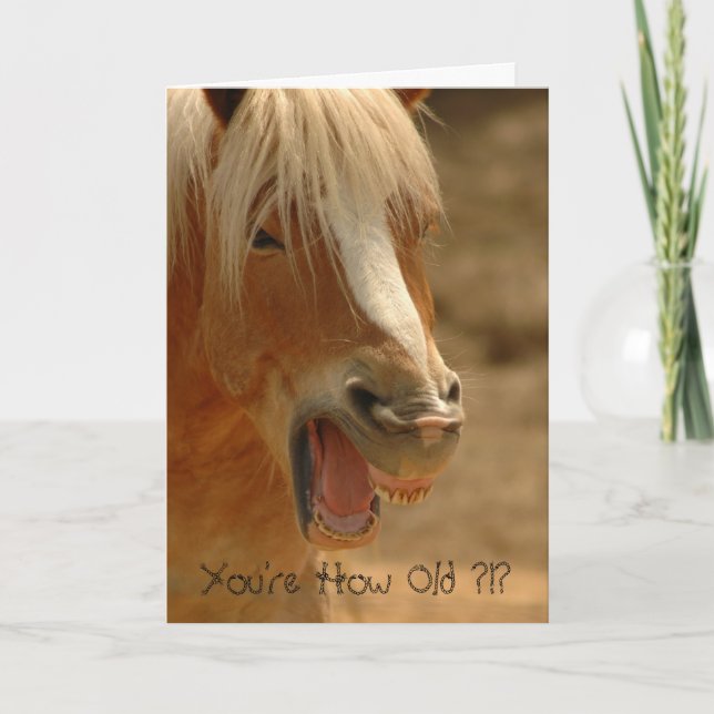 You're How Old ?!? Card (Front)
