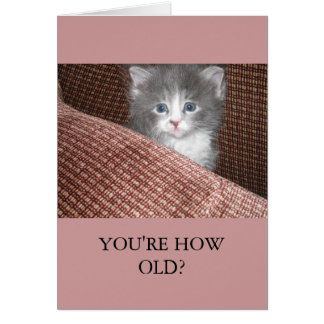 "You're How Old?" Vertical Card