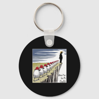 You're In A Cult - Funny Anti Trump  Key Ring
