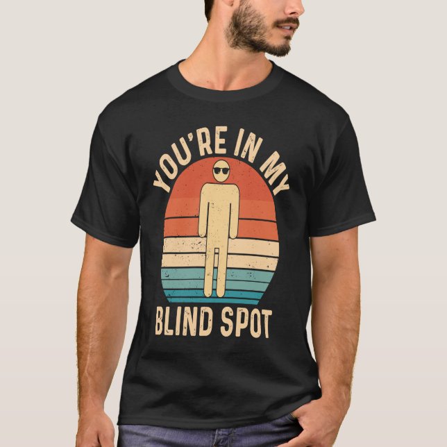 You're in My Blind Sport Retro blind T-Shirt (Front)