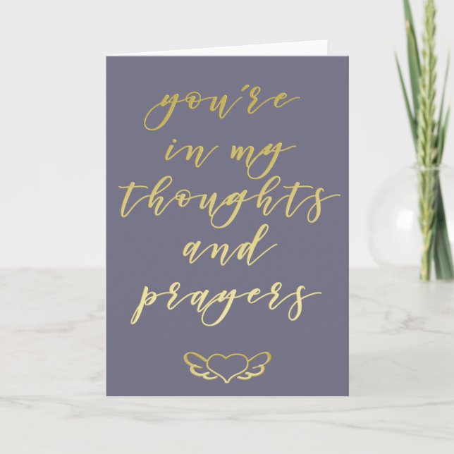 You're in my Thoughts & Prayers Mauve & Gold Card (Front)