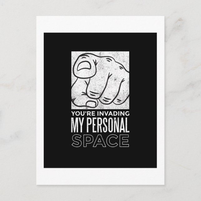 Youre Invading My Personal Space Funny Teen Words Postcard (Front)