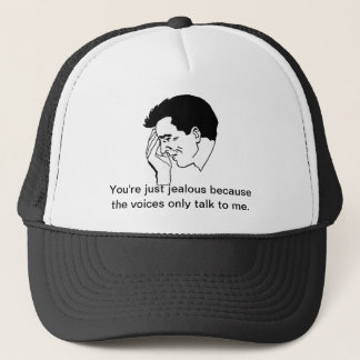 You're just jealous ... trucker hat