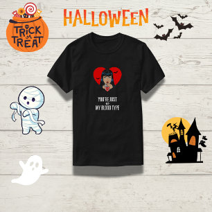"You're Just Not My Blood Type" Funny Vampire T-Shirt