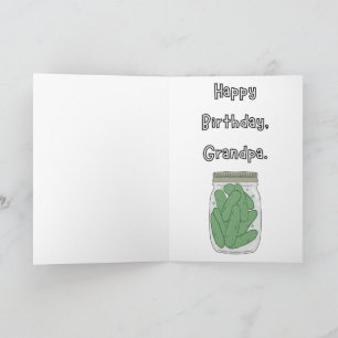 You're Kind of a Big Dill - Grandpa's Birthday Card