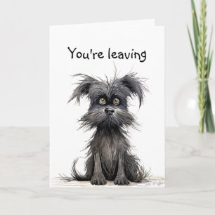 You're Leaving, Good Luck, Miss You Card