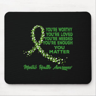 Youre Loved Kindness Loved Be Kind Mental Health A Mouse Pad