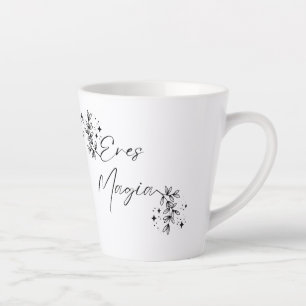 You're Magic latte coffee mug