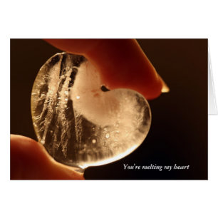 You're melting my heart