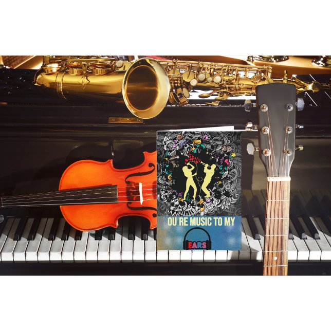 You're Music To My Ears Valentine's Day Holiday Card (Creator Uploaded)