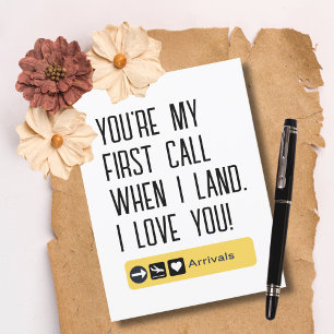 You're my 1st call when I land,Love You,Funny Cute Postcard