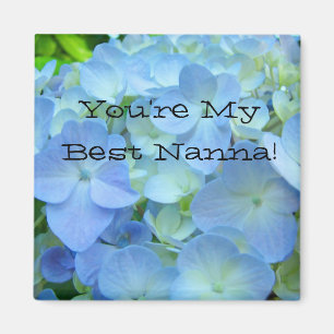 You're My Best Nanna! magnets gifts Grandma Flower