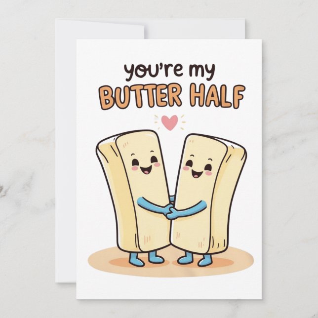 You're my butter half custom card (Front)