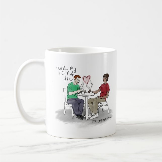"You're My Cup of Tea" Mug (Left)