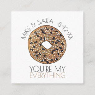 You're My Everything Bagel Wedding Engagement Enclosure Card