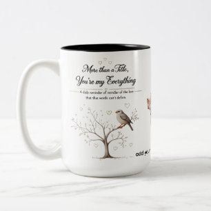 You're My Everything – Serene Bird & Heart Tree Two-Tone Coffee Mug