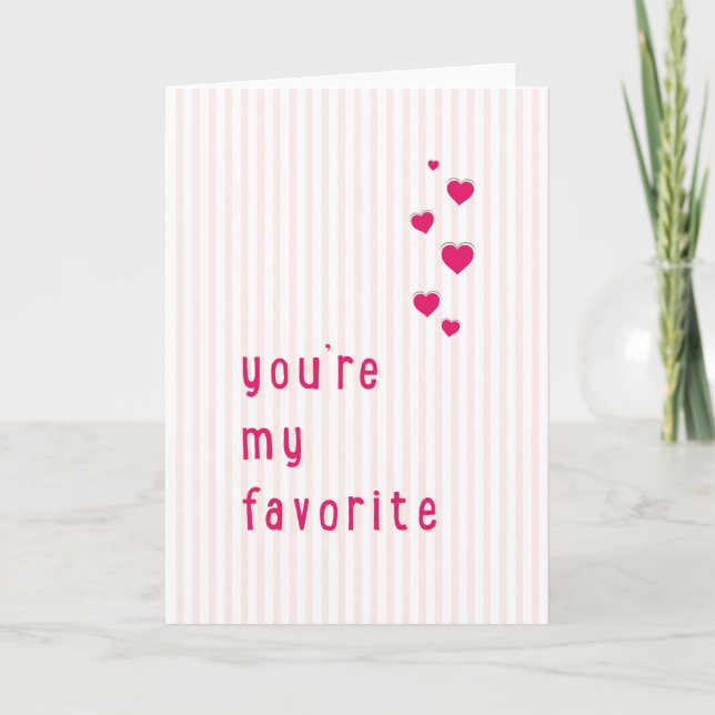 You're my favorite Valentine's Day Holiday Card (Front)