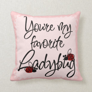 You're my favourite Ladybug Cushion