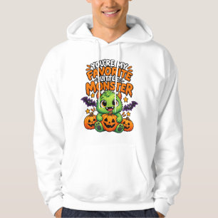 You're My Favourite Little Monster - Cute Hallowee Hoodie