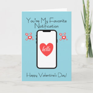 You're My Favourite Notification Valentine's Day Card