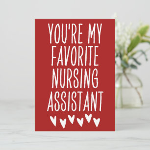 You're My Favourite Nursing Assistant Valentine's Holiday Card