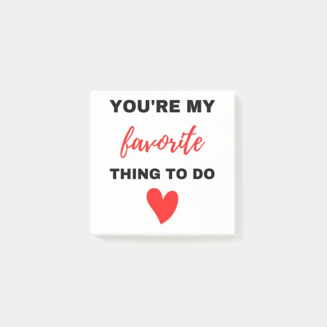 You're My Favourite Thing To Do Black Post-it Notes (Front)