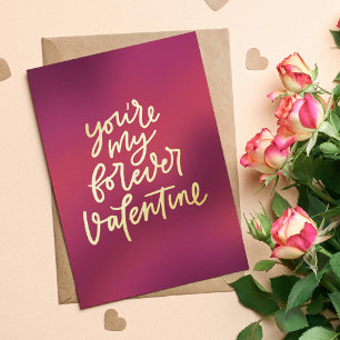 You're My Forever Valentine for Spouse Foil Greeting Card