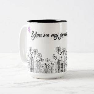 You're My Greatest Joy Mug – Floral Mum Gift