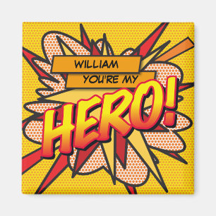 You're my HERO Fun Retro Comic Book Pop Art Magnet