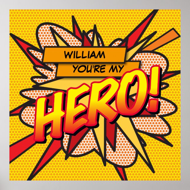 You're my HERO Fun Retro Comic Book Pop Art Poster (Front)