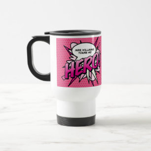 You're my HERO Fun Retro Comic Book Pop Art Travel Mug
