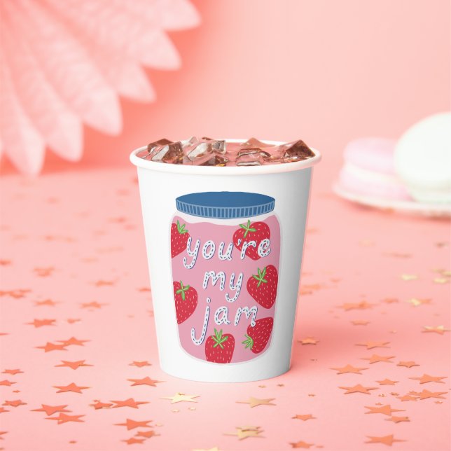 You're My Jam Paper Cups (Insitu)