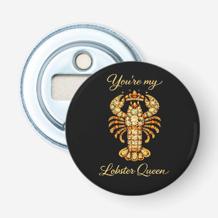 You're My Lobster Queen Bejewelled Diamond Luxury  Bottle Opener