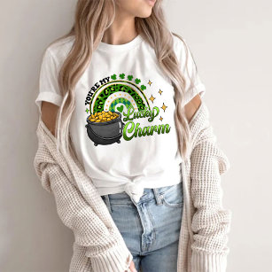 You're My Lucky Charm St. Patrick's Day T-Shirt