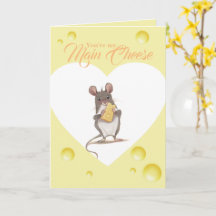 You're My Main Cheese Card