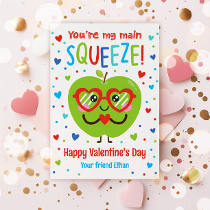  You're My Main Squeeze Valentine Classroom Card