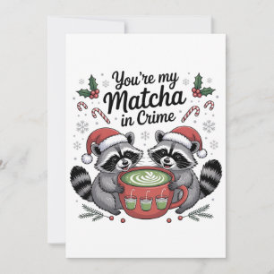 You're My Matcha in Crime Racoon Lovers Thank You Card