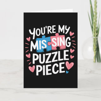 You're My Missing Puzzle Piece Valentine Matching  Card