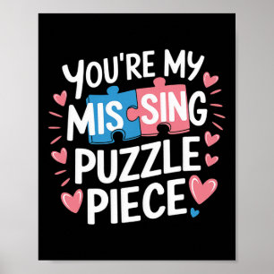 You're My Missing Puzzle Piece Valentine Matching Poster