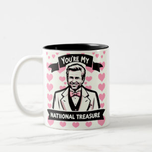You're My National Treasure (11oz) Mug