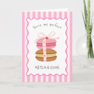 You're My Perfect Match-a-roon Funny Valentines Holiday Card