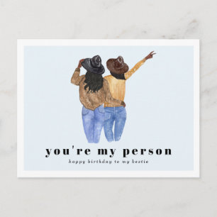 You're My Person   Best Friend Birthday Postcard