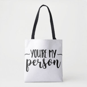 You're My Person – Cute Handwritten Quote  Tote Bag
